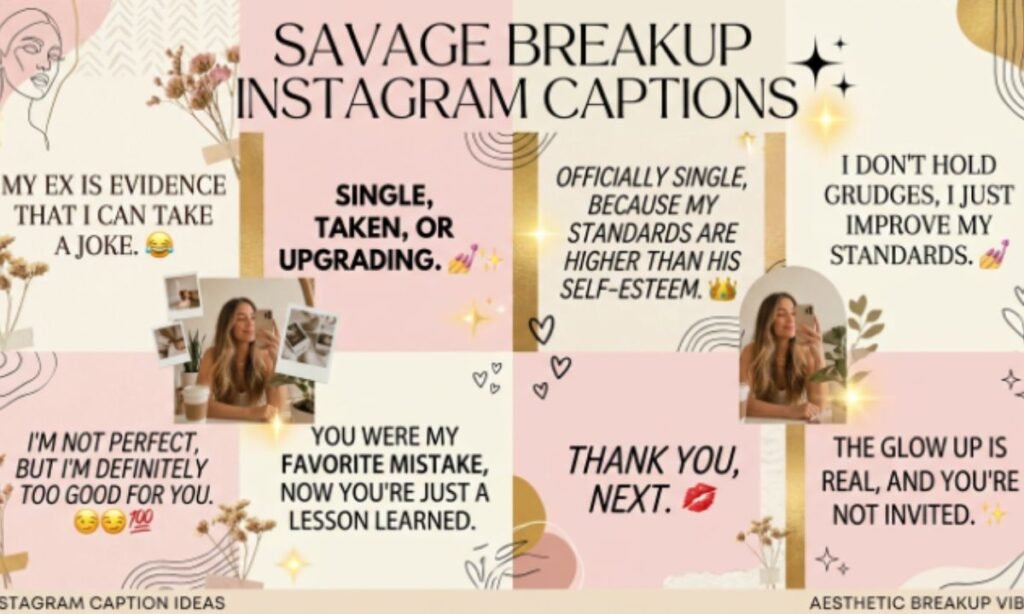 Savage Breakup Instagram Captions