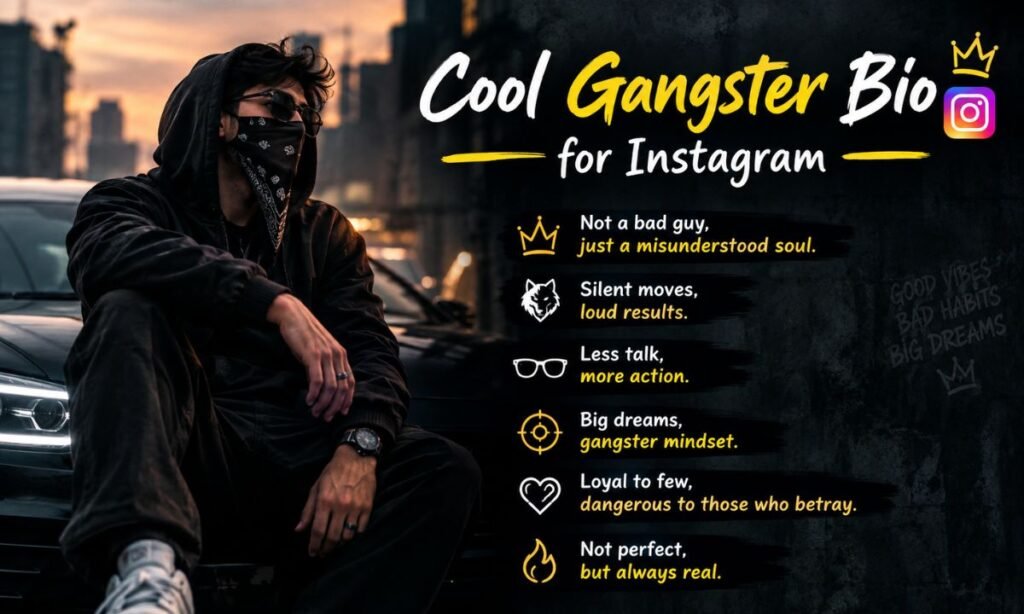 Cool Gangster Bio for Instagram